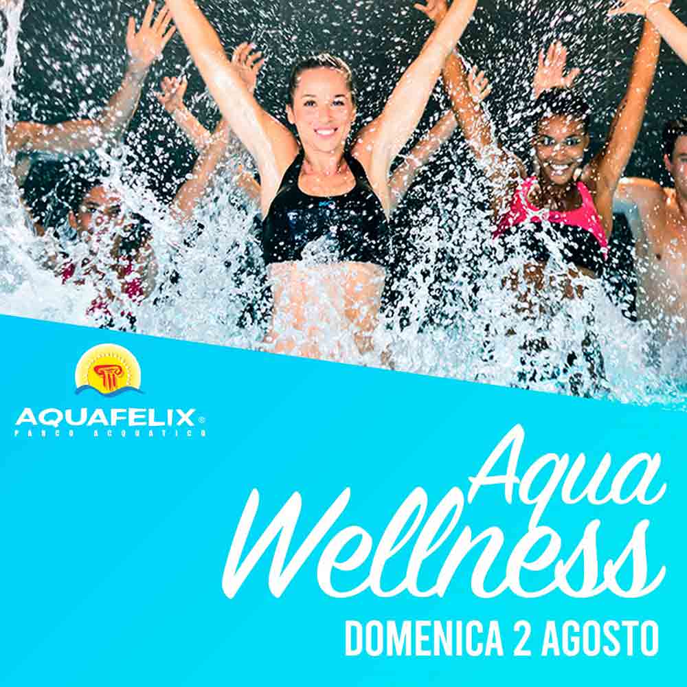 Aquafelix: musica, sport e benessere con "Aquawellness"