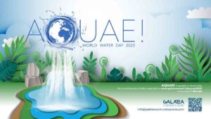 AQUAE! Report e documentazione evento World Water Day 2022