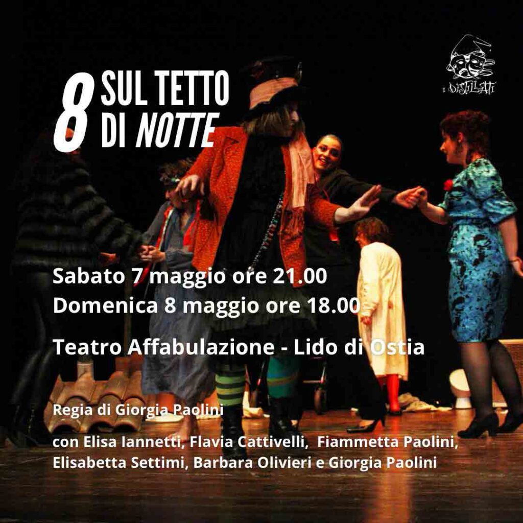 “8 SUL TETTO DI NOTTE”, la commedia brillante e al femminile in scena a Ostia