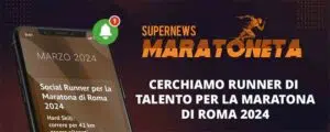 Poco più di un mese alla Maratona di Roma: invia la tua candidatura per diventare maratoneta di SuperNews