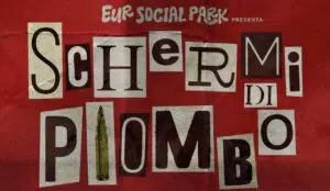 Arriva “Schermi di Piombo”, la rassegna cinematografica che racconta l’Italia, tra memoria e futuro