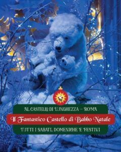 Decimo anno al Castello di Lunghezza: inaugurato il fantastico Castello di Babbo Natale