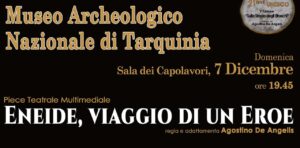 “Enea, viaggio di un Eroe" al Museo Archeologico Nazionale di Tarquinia: un Viaggio nella Storia e nel Mito