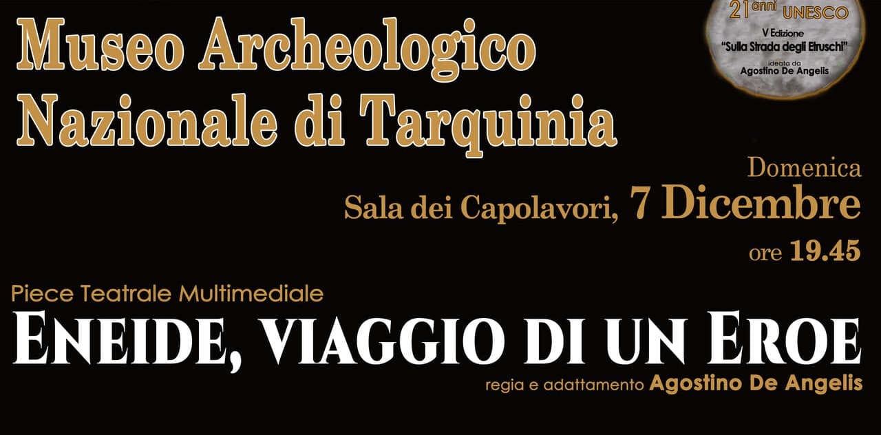 “Enea, viaggio di un Eroe" al Museo Archeologico Nazionale di Tarquinia: un Viaggio nella Storia e nel Mito