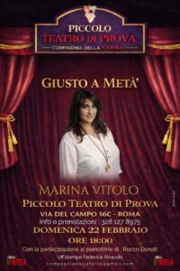 Al Piccolo Teatro di Prova, tra i più piccoli d'Italia, arriva "Giusto a Metà" con Marina Vitolo