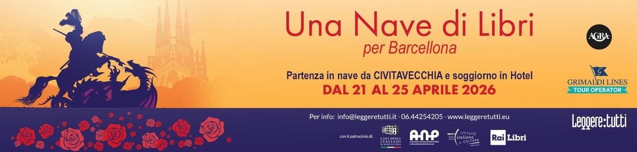 Una nave di libri per Barcellona: dal 21 al 25 aprile 2026 il viaggio letterario di "Leggere: tutti"