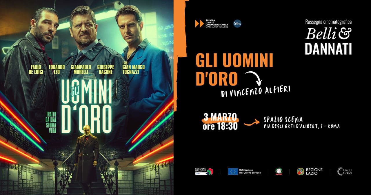 Belli&Dannati: Vincenzo Alfieri ospite allo Spazio Scena con "Gli uomini d’oro"