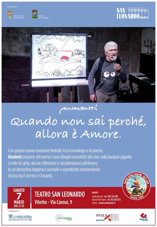 Teatro San Leonardo di Viterbo: Quando non sai perché, allora è Amore