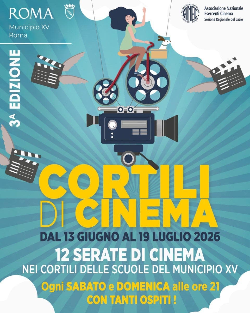 Locandina di Cortili di Cinema 2026, rassegna di cinema all’aperto nei cortili delle scuole del Municipio XV di Roma