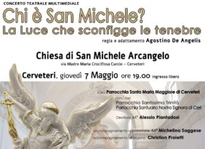 Concerto teatrale multimediale Chi è San Michele nella Chiesa di San Michele a Cerveteri