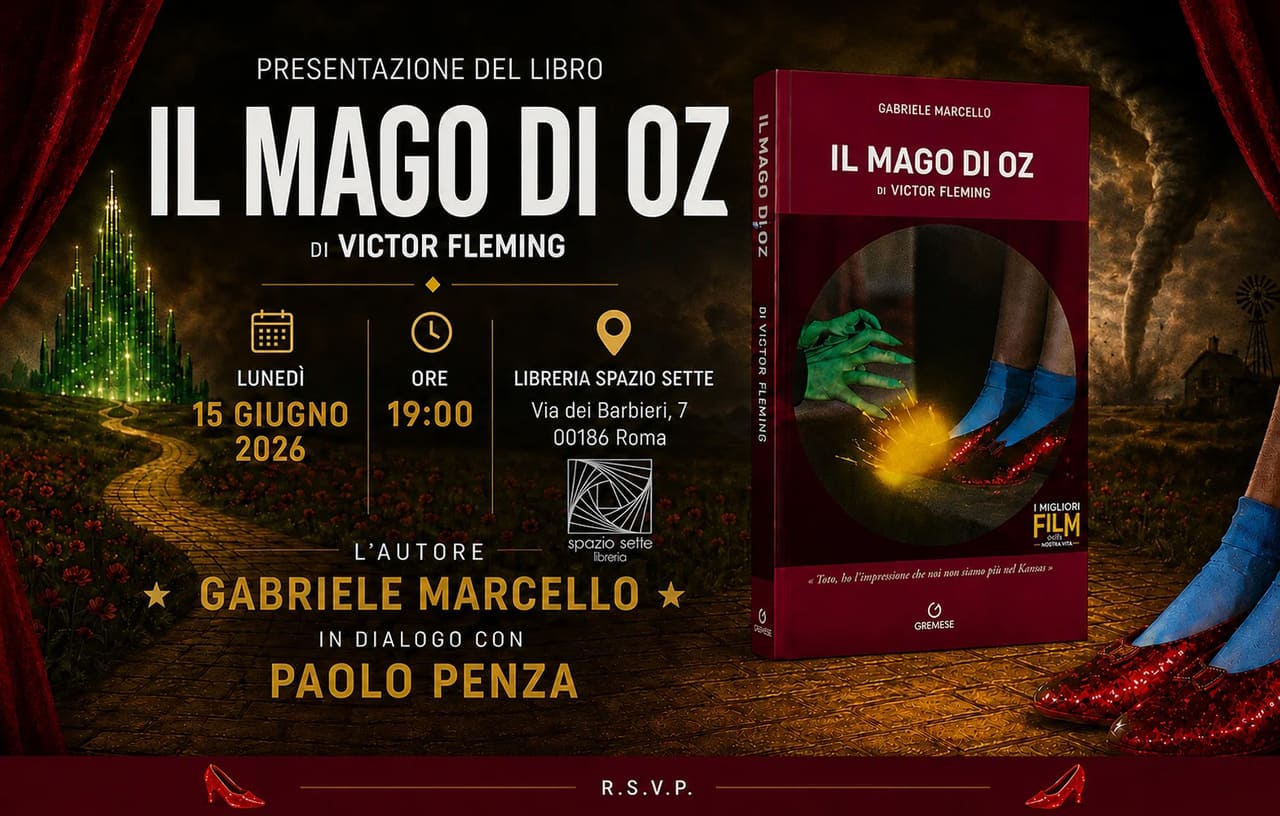 Locandina della presentazione del libro Il mago di Oz di Gabriele Marcello alla Libreria Spazio Sette di Roma
